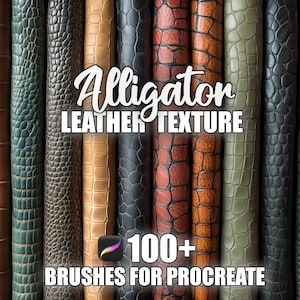 May include: A selection of alligator leather textures in various colours. The image shows shades of brown, black, green, and orange. The text "Alligator Leather Texture" and "100+ Brushes for Procreate" are also visible.