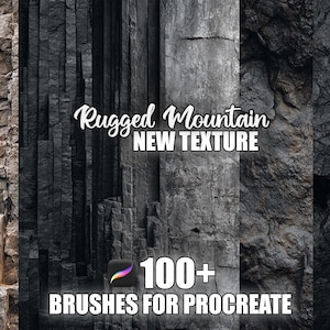 May include: Digital art graphic showcasing diverse rugged mountain textures in grey and black. The text "Rugged Mountain NEW TEXTURE" is displayed in a stylized font, alongside "100+ BRUSHES FOR PROCREATE".