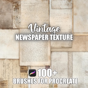 Pode incluir: Uma colagem de texturas de papel envelhecido com escrita manuscrita e cores desbotadas. A imagem apresenta o texto "Vintage Newspaper Texture" e "100+ Brushes for Procreate", juntamente com o logotipo do aplicativo Procreate.