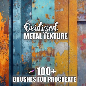 Könnte beinhalten: Grafik für digitale Kunst mit verschiedenen oxidierten Metalltexturen in Orange-, Blau- und Gelbtönen. Der Text "Oxidized Metal Texture" wird in einer stilisierten Schriftart angezeigt, darunter "100+ Brushes for Procreate".