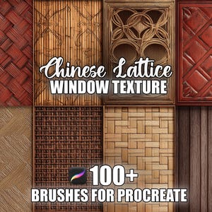 May include: An image showcasing eight varied wood textures, such as woven, bamboo, and lattice designs. The text "Chinese Lattice Window Texture" and "100+ Brushes for Procreate" are visible, indicating the product's focus on digital art resources.