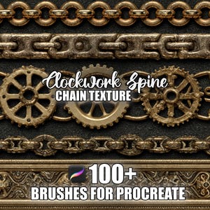 May include: A digital art image showcasing various gold-colored chain textures, gears, and decorative borders. The text "Clockwork Spine CHAIN TEXTURE" and "100+ BRUSHES FOR PROCREATE" are also visible, suggesting digital art brushes.