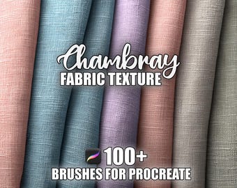 May include: A collection of rolled fabric samples in various pastel colors, including pink, blue, and lavender. The text "Chambray Fabric Texture" and "100+ Brushes for Procreate" are displayed in white, along with the Procreate app logo.