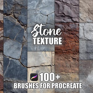 May include: A digital art graphic featuring various stone textures in shades of gray, brown, and red. The text "Stone Texture" is displayed in a white, stylized font, with "100+ Brushes for Procreate" below.