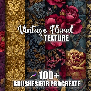 May include: A collection of vintage floral textures in various colors, including burgundy, gold, and navy. The image features the text "Vintage Floral Texture" and "100+ Brushes for Procreate."