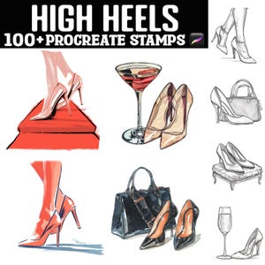 Könnte beinhalten: Digitale Illustration mit High Heels, Handtaschen und einem Cocktailglas. Der Text "HIGH HEELS" und "100+ PROCREATE STAMPS" sind oben zu sehen. Das Bild zeigt verschiedene Stile von Damenschuhen.