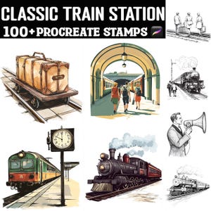 May include: Digital art set titled "Classic Train Station" with over 100 Procreate stamps. The image features illustrations of vintage trains, train stations, and passengers, in a variety of styles and colors.