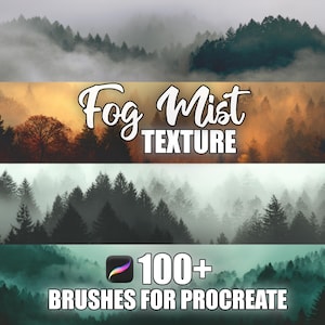 May include: A digital art graphic featuring four horizontal panels of misty forest scenes. The text "Fog Mist TEXTURE" is overlaid on the center panel. The bottom panel includes the text "100+ BRUSHES FOR PROCREATE" and a Procreate app icon.