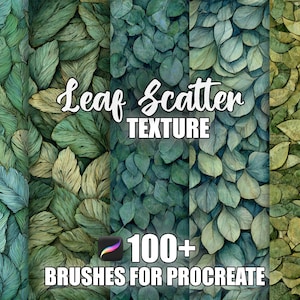 May include: A digital art graphic featuring a variety of leaf textures in shades of green, teal, and yellow. The text "Leaf Scatter Texture" is displayed in a cursive font, with "100+ Brushes for Procreate" below.