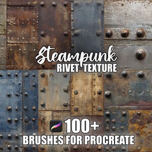 May include: A collection of metal textures with rivets in shades of brown, grey, and blue. The text "Steampunk Rivet Texture" is displayed in a cursive font. The image also includes the text "100+ Brushes for Procreate" and the Procreate app icon.