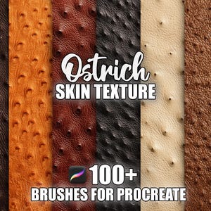 May include: A digital art graphic featuring various colors and textures of ostrich skin. The image includes the text "Ostrich Skin Texture" and "100+ Brushes for Procreate". The color palette includes shades of brown, orange, black, and cream.