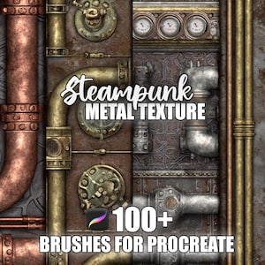 May include: Digital artwork showing a steampunk metal texture with copper, brass, and silver pipes, gauges, and rivets. The text "Steampunk METAL TEXTURE" and "100+ BRUSHES FOR PROCREATE" are overlaid on the image, along with the Procreate app logo.