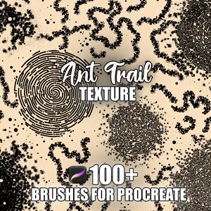 May include: Digital art brushes for Procreate. The image features a beige background with black ant trail textures and spiral designs. Text reads "Ant Trail Texture" and "100+ Brushes for Procreate."