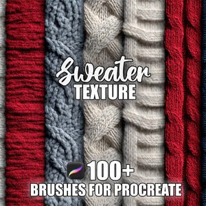 May include: A digital art graphic showcasing diverse knitted sweater textures in white, red, grey, and navy blue. The text "Sweater Texture" is in a cursive font, with "100+ Brushes for Procreate" displayed below.