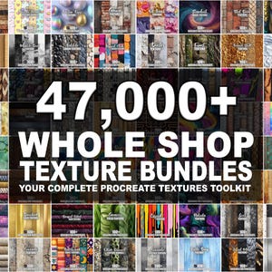 May include: A promotional image showcasing a collection of digital texture bundles. The image features a grid of various textures, including wood, stone, and fabric, with the text "47,000+ WHOLE SHOP TEXTURE BUNDLES" and "YOUR COMPLETE PROCREATE TEXTURES TOOLKIT".