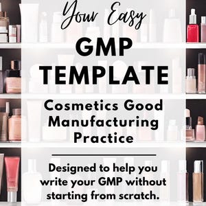 Könnte beinhalten: Eine Grafik mit dem Text "Your Easy GMP Template" und "Cosmetics Good Manufacturing Practice" auf weißem Hintergrund. Die Grafik ist von Regalen mit verschiedenen Kosmetikprodukten umgeben.
