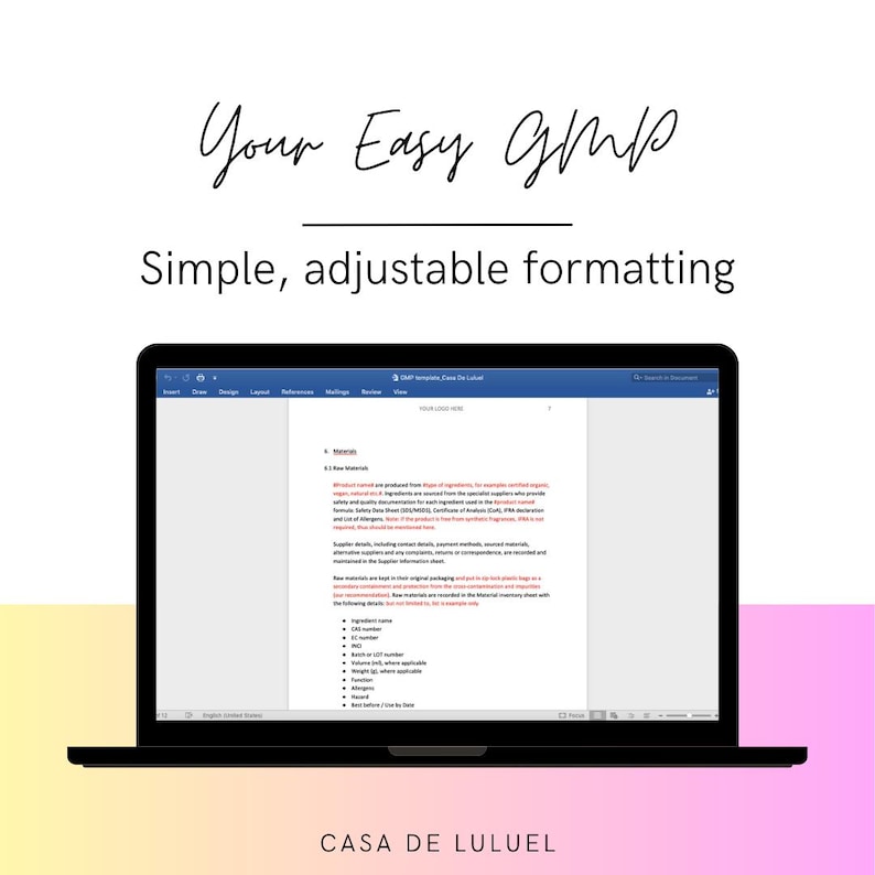 May include: A screenshot of a computer screen showing a document titled "GMP Templates - Easy to Use". The document is open in a word processing program and contains a section titled "Materials" with a list of information about raw materials.