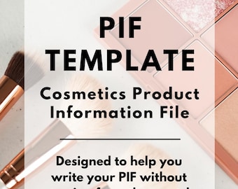 Cosmetic Product Information File - PIF Template - compatible with UK & EU requirements
