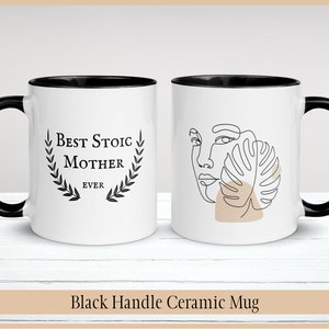 Mama Becher Geschenk Muttertag Geschenk für Mama, lustiges Mama Geschenk, Becher mit schwarzem Griff für Mama Geburtstagsgeschenk für Mama, Stoische Philosophie Tasse Stoizismus Geschenk