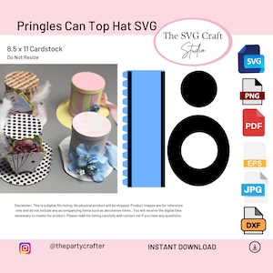 May include: A digital download of SVG files for a Pringles can top hat craft project. The image shows three different hats decorated with polka dots, flowers, and playing cards. The file is 8.5 inches by 11 inches and should not be resized.