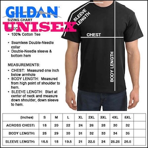 May include: Unisex sizing chart for Gildan t-shirts, showing measurements in inches for chest, body length, and sleeve length. Sizes range from S to 5XL.