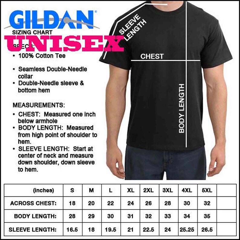 May include: Unisex sizing chart for Gildan t-shirts, showing measurements in inches for chest, body length, and sleeve length. Sizes range from S to 5XL.