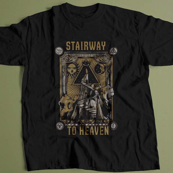 Stairway To Heaven T-Shirt Tee Funny heavy metal shirt Gift for men, women Unisex T shirt