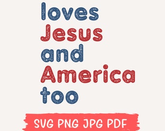 Ella ama a Jesús y a Estados Unidos también Diseño patriótico (Descarga digital)