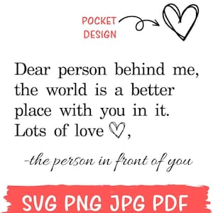 Puede incluir: Un gráfico en blanco y negro con un mensaje escrito a mano que dice "Querida persona detrás de mí, el mundo es un lugar mejor contigo en él. Mucho amor, -la persona delante de ti". El gráfico también incluye un corazón dibujado a mano.