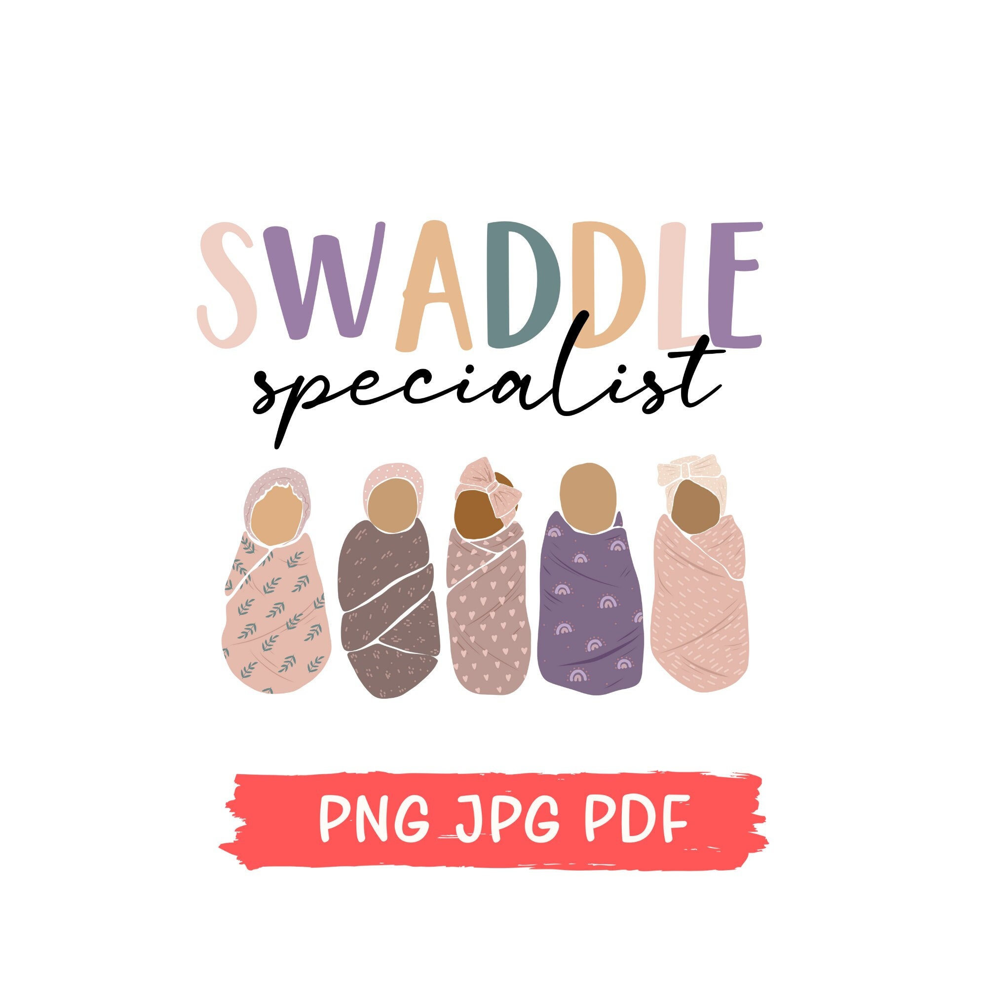 Swaddle Specialist Png, Nurse Svg, Labor and Delivery Png, NICU Nurse
