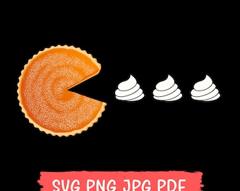 Peut inclure: Illustration humoristique sur fond noir représentant une part de tarte avec une partie manquante, comme Pac-Man, et trois bouffées de crème fouettée. Le texte "SVG PNG JPG PDF" est dans un rectangle rouge.
