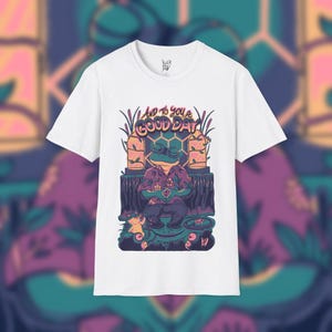 And To You A Good Day! Positive Channeled Message Tshirt