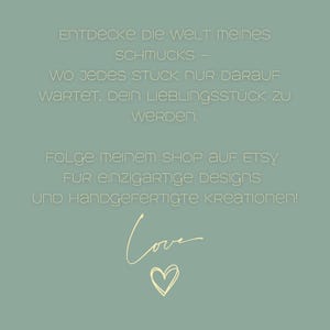 K&ouml;nnte beinhalten: Ein salbeigr&uuml;nes Grafikbild mit hellgelbem Text: ENTDECKE DIE WELT MEINES SCHMUCKS - WO JEDES ST&Uuml;CK NUR DARAUF WARTET, DEIN LIEBLINGSST&Uuml;CK ZU WERDEN. FOLGE MEINEM SHOP AUF ETSY F&Uuml;R EINZIGARTIGE DESIGNS UND HANDGEFERTIGTE KREATIONEN! Love