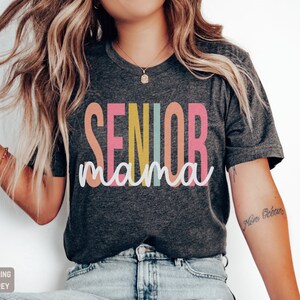 Senior Mom Shirt, Senior Mom 2025, Gift for Mom, Proud Mom Shirt, Class of 2025 Shirt, Family Graduation Shirts, Senior Graduation Shirt