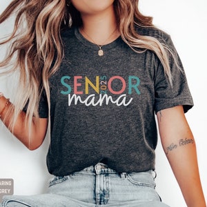 Senior Mom Shirt, Senior Mom 2025, Gift for Mom, Proud Mom Shirt, Class of 2025 Shirt, Family Graduation Shirts, Senior Graduation Shirt