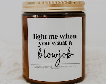 Light When You Want a BJ Candle, Funny Gift for Boyfriend Valentines Day Gift Anniversary Gift for Husband Valentines Day Gift Funny Candles