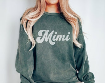 Comfort Colors Mimi Sweatshirt, Mimi Gift, Mimi Shirt, Promoted to Mimi, Grandma Mothers Day, First Time Grandma, New Grandma Gift, Gigi Oma