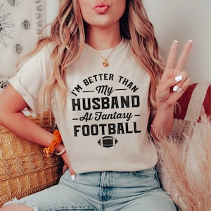 Funny Womens Fantasy Football Shirt, Game Day Shirt, Football Season Shirt, Touchdowns Shirt, Tailgate Shirt, Graphic Tee, Sarcastic Tee
