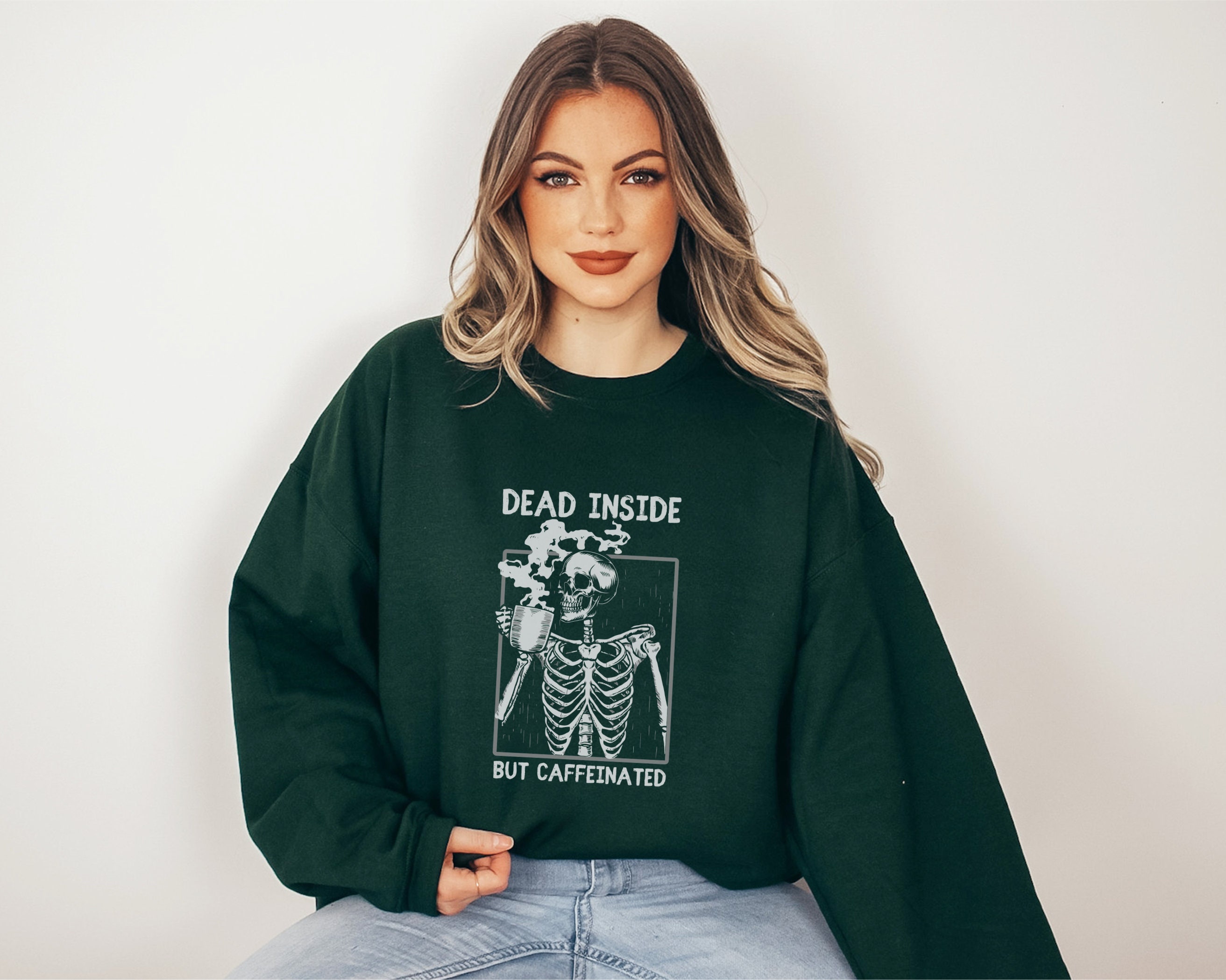 Discover Dead Inside But Caffeinated Sweatshirt, Funny Skeleton Shirt, Coffee Lover Gift, Dead Inside Crewneck, Funny Coffee Shirt, Halloween 2023