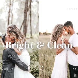 May include: A split image with a couple embracing, and the text "Bright & Clean". The left side shows a couple in formal attire, while the right side shows a couple in casual wear. The image promotes mobile and desktop Lightroom presets.