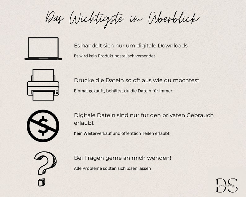 May include: A graphic with text in German that says "Das Wichtigste im &Uuml;berblick" which translates to "The most important things at a glance". The graphic lists information about digital downloads, including that they are for personal use only and cannot be resold or shared publicly. The graphic also includes icons of a laptop, printer, and a dollar sign with a line through it.