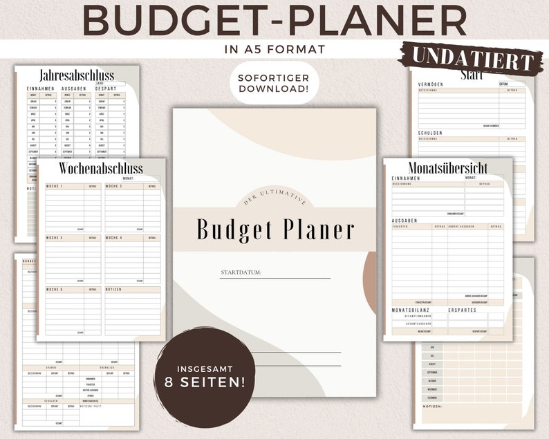 May include: A printable budget planner in A5 format with 8 pages. The cover features a minimalist design with beige and brown abstract shapes and the text "Der Ultimative Budget Planer". The planner includes sections for monthly, weekly, and yearly budget tracking.