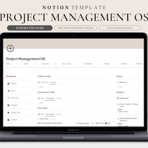 May include: A screenshot of a laptop displaying a Notion template for project management. The template is titled "Project Management OS" and includes sections for navigation, today's tasks, tomorrow's tasks, this week, inbox, and projects. The template is designed to help users organise and manage their projects.