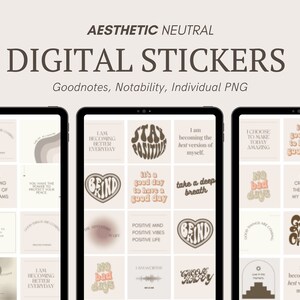 Op de afbeelding: Een set digitale stickers voor de apps Goodnotes en Notability. De stickers hebben een neutrale kleurenpalet van beige, bruin en wit. De stickers bevatten motiverende citaten en zinnen zoals "Blijf positief", "Wees aardig", "Alleen goede vibes" en "Ik word de beste versie van mezelf."