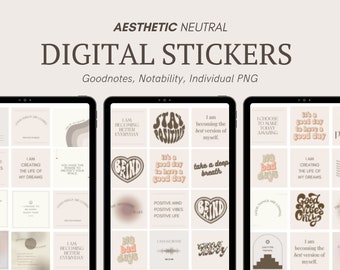 May include: A set of digital stickers for Goodnotes and Notability apps. The stickers feature a neutral color palette of beige, brown, and white. The stickers include motivational quotes and phrases such as "Stay Positive", "Be Kind", "Good Vibes Only", and "I am becoming the best version of myself."
