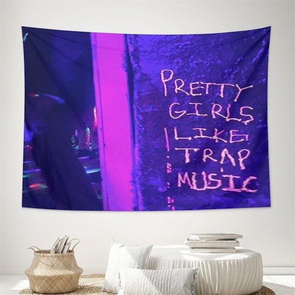 Retty Girls Like Trap Music Tapestry Hippie Rapper Wall Tapestry for Bedroom Dorm Aesthetic Decor