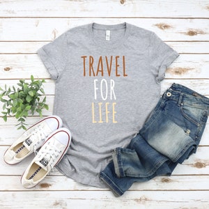 Travel for Life T-Shirt, Travel Lover, Reisegeschenk, Fun Shirt