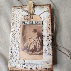 Trust Your Heart ~ Vintage Junk Journal ~ Handmade Notebook ~ Vintage Journal ~ Shabby Chic Aesthetic Journal Book