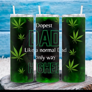 Dopest Dad - PNG, 20oz, 30oz, Straight, skinny Tumbler, Full wrap design