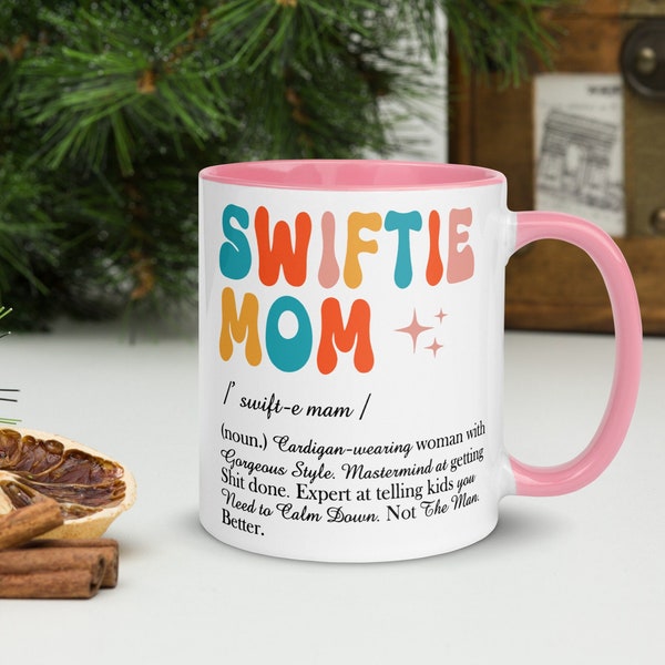 Swiftie Mom Coffee Mug, Tea Cup for Woman, TS Fan, Swiftie Mug, Taylor Fan, Fun Mug, Era Mug, Era Gift, Birthday Gift, Gifts for Her
